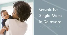 Grants for Single Moms in Delaware
