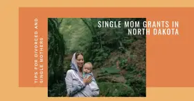 Grants for Single Moms in North Dakota